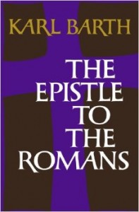 Barth's Epistle to the Romans remains strangely relevant to understanding the present through the past.