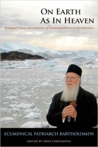 on earth as it is in heaven patriarch bartholomew