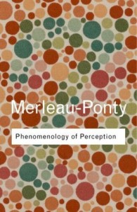 phenomenology of perception merleau ponty