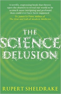 the science delusion rupert sheldrake