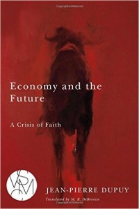 economy and the future dupuy