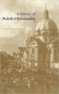 history of polish christianity kloczowski