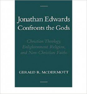 Jonathan Edwards Confronts the Gods