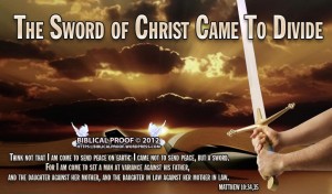 the-sword-of-the-spirit-came-to-divide