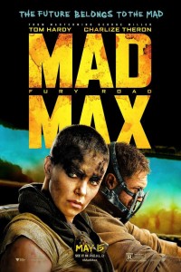 Image: movie poster of Mad Max, with Furiosa in the foreground and Max behind the wheel. Tagline reads "The future belongs to the mad."