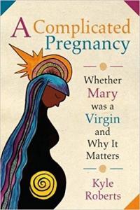 Whether Mary was a Virgin and Why It Matters