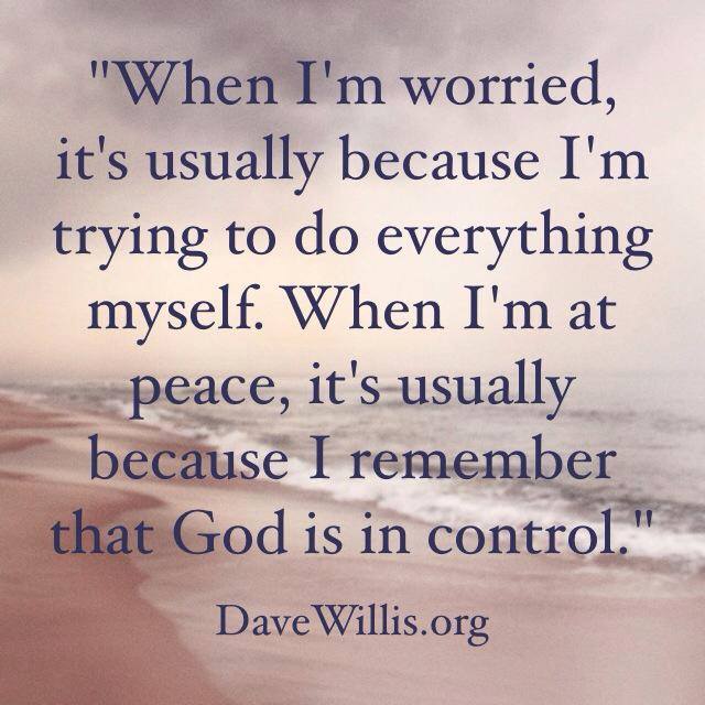 Dave Willis quote God is in control