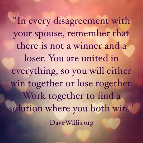 Dave Willis DaveWillis.org marriage disagreement same team quote