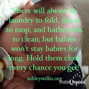 Ashley Willis quote babies parenting