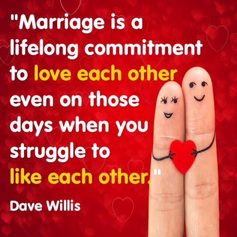 Dave Willis marriage quote quotes love like each other
