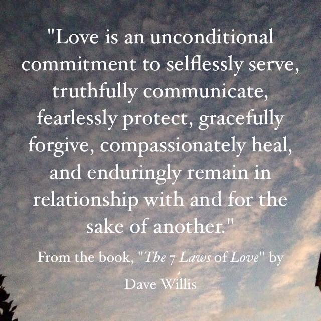 Definition of love in the Bible Dave Willis quote #7lawsoflove seven laws of love book