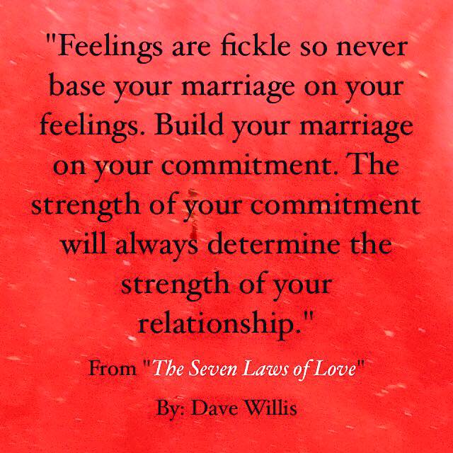 Dave Willis quote seven laws of love book marriage feelings commitment