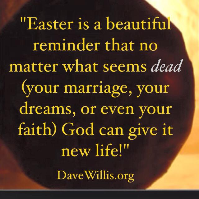 Easter quote Dave Willis davewillis.org