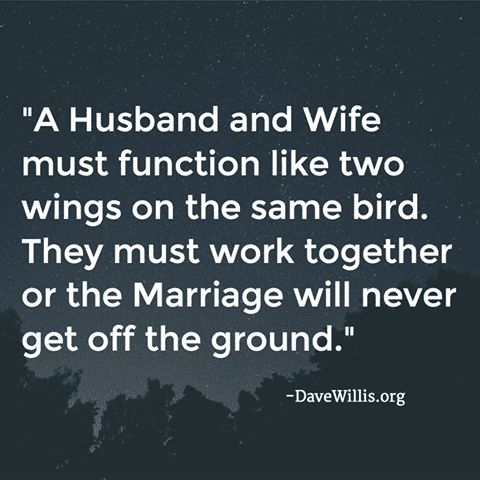7. A husband and wife are united in EVERYTHING.