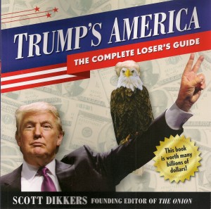 the cover of the book Trump's America: The Complete Loser's Giuide