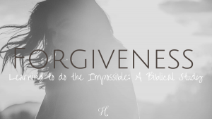 forgveness bible study