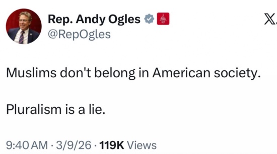 Tweet from Rep. Andy Ogles reading: "Muslims don't belong in American society. Pluralism is a lie."
