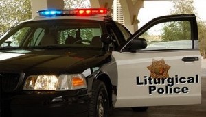 liturgical-police