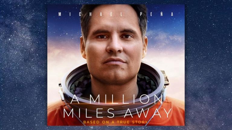 Amazon's 'A Million Miles Away': How The Son Of Migrant Farm Workers Became  An Astronaut | Kate O'Hare