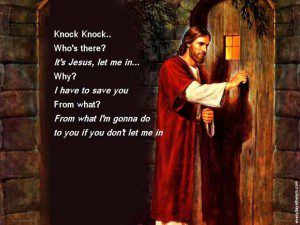 Jesus says let me in