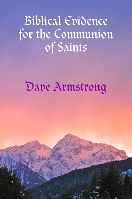 Invocation Of Dead Saints: 100 Biblical Arguments