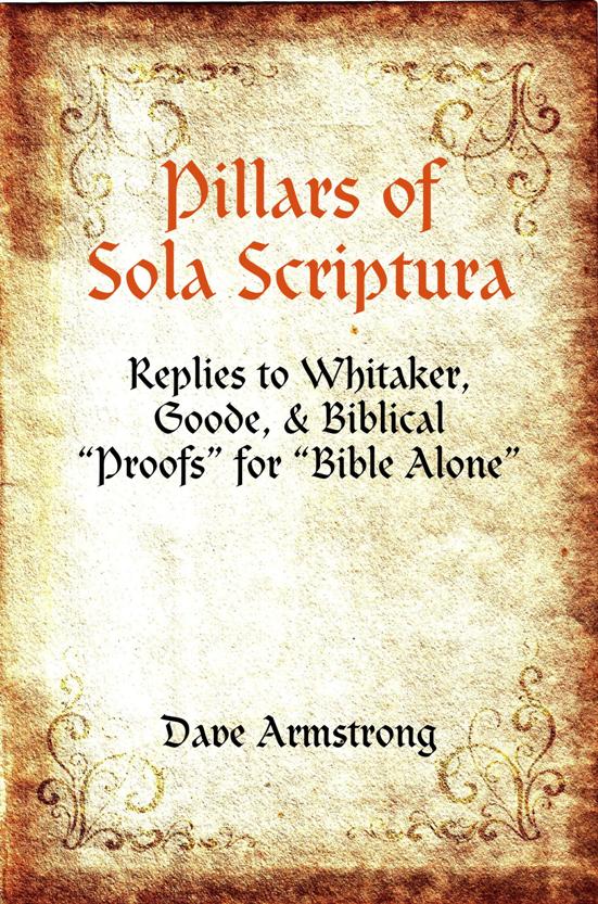 A Few “Worst” & “Best” Arguments vs. Protestantism