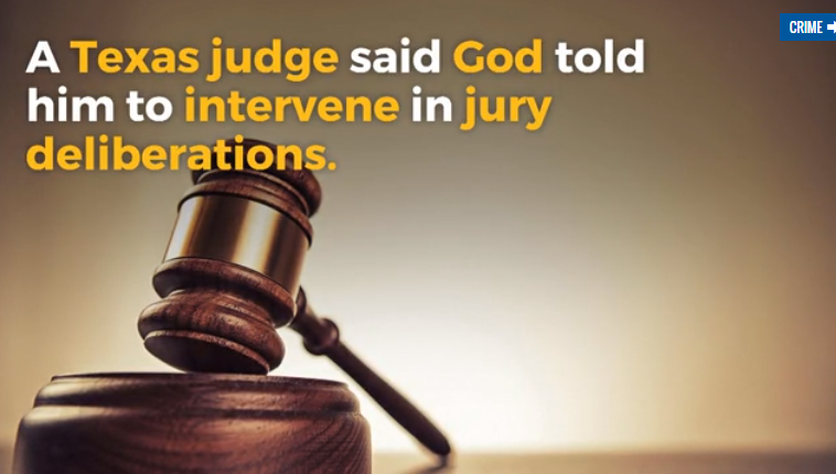 Texas Judge Interrupts Jury Decision And Says God Told Him That Defendant Is Not Guilty Matthew 