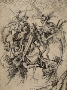 Plagued by demons.  "Schongauer Anthony" by Martin Schongauer - http://www.abcgallery.com/S/schongauer/schongauer12.html. Licensed under Public Domain via Commons - https://commons.wikimedia.org/wiki/File:Schongauer_Anthony.jpg#/media/File:Schongauer_Anthony.jpg