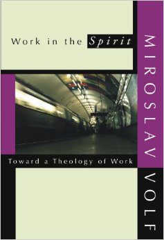 Volf - Work in the Spirit