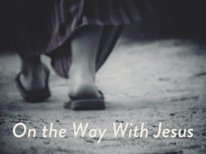 On the Way With Jesus - bulletin FINAL