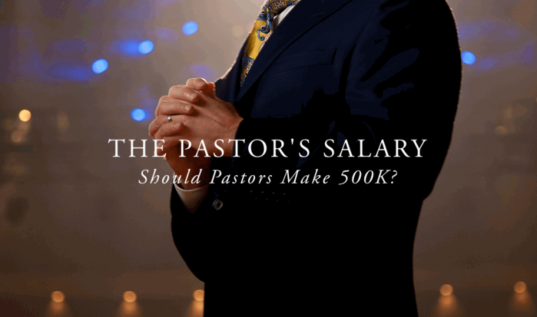 The Pastor s Salary Should Pastors Make 500K Andy Gill