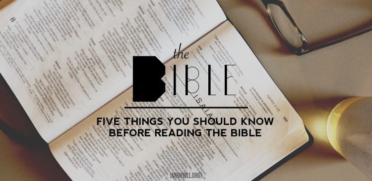 Four Things You Should Know Before Reading The Bible | Andy Gill