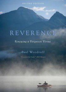 http://www.amazon.com/Reverence-Renewing-Forgotten-Paul-Woodruff/dp/0199350809/ref=asap_bc?ie=UTF8