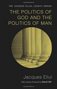 http://www.amazon.com/The-Politics-God-Man-Jacques/dp/161097798X