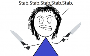 must stab something