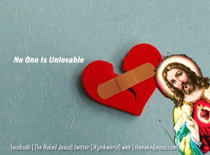 No One is Unlovable