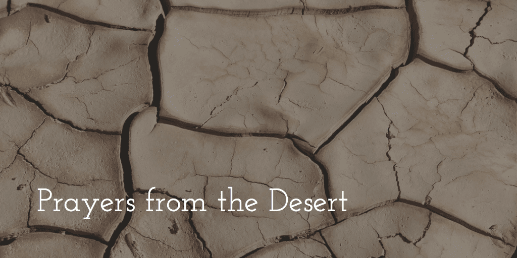 Desert Prayers