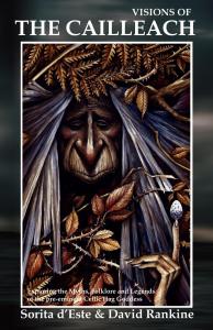 Book cover of Visions of the Cailleach by Sorita d'Este & David Rankine. Artwork by Marc Potts. 