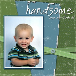 081406Handsome See, what cool things you can do on Shutterfly? This photo is from http://jilljackscraps.blogspot.com/ where you can get free Shutterfly templates.