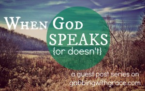 when God speaks or doesnt