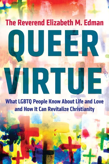 Queer Virtue, by Liz Edman
