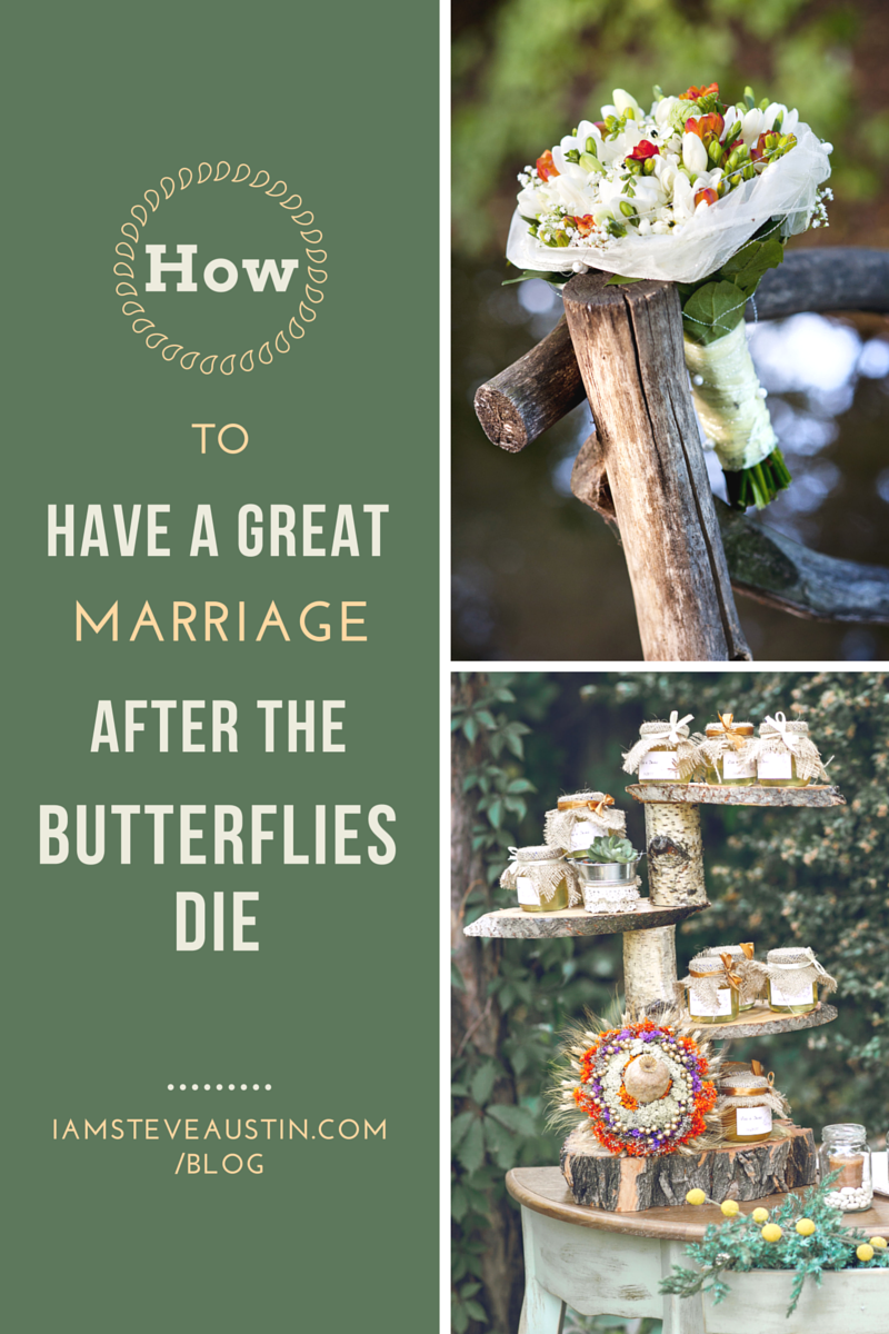 How to have a great wedding after the butterflies die.