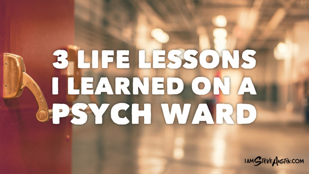 3 Life Lessons I Learned on a Psych Ward