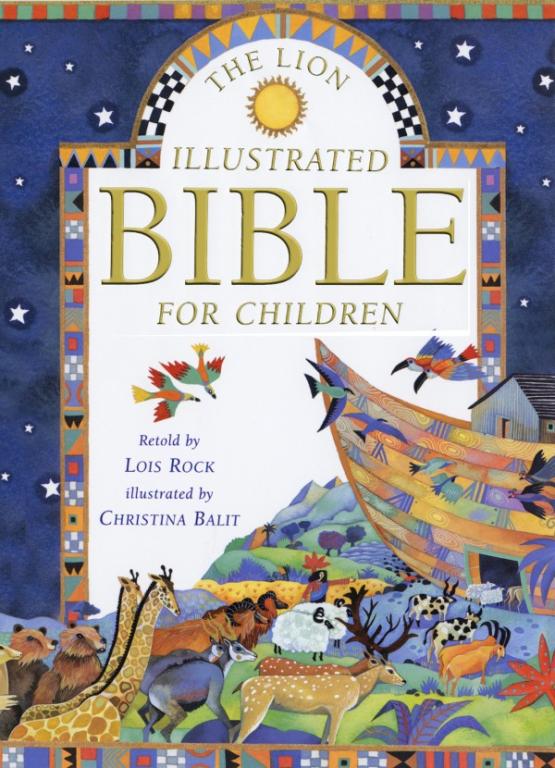 A Witch-Mama’s Gift: “The Lion Illustrated Bible For Children” | Heron ...
