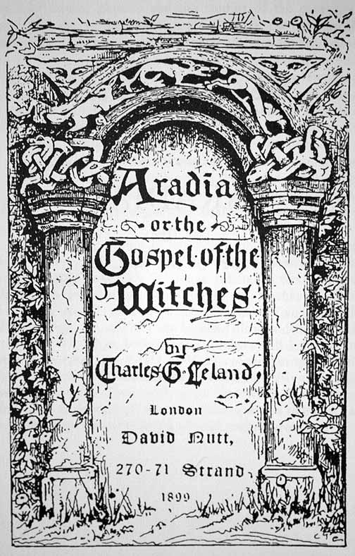 Title Page of Aradia Gospel of the Witches by Leland. Public Domain, Wikimedia Commons