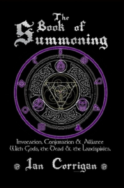 The Book of Summoning by Ian Corrigan.