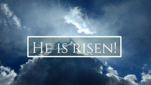 he is risen