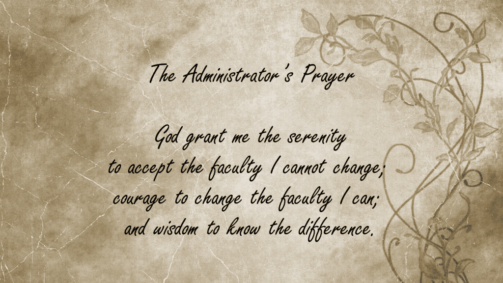 The Administrator’s Prayer