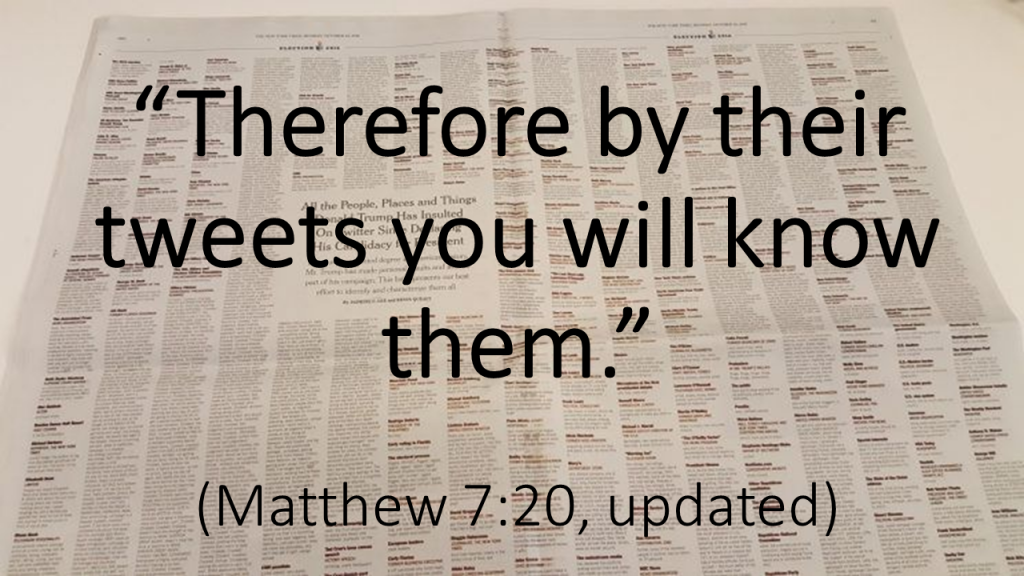 Therefore by their tweets you will know them