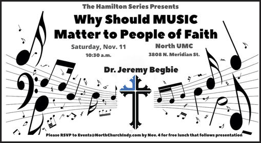 Why Should Music Matter to People of Faith? Jeremy Begbie in Indianapolis - Vimarsana News